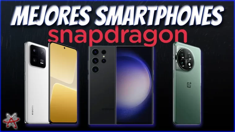Los Mejores Smartphone con Snapdragon 8 Gen 2