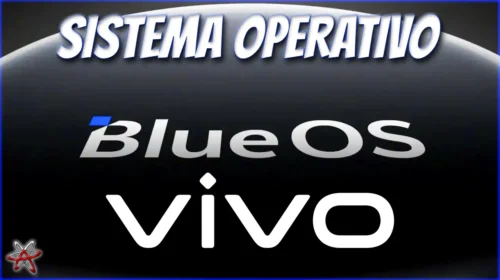 Así es BlueOS el nuevo sistema operativo de Vivo